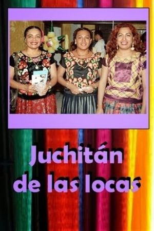 Juchitan, Queer Paradise's poster