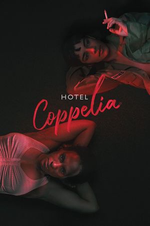 Hotel Coppelia's poster