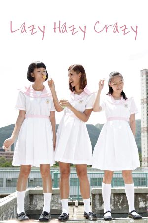 Lazy Hazy Crazy's poster