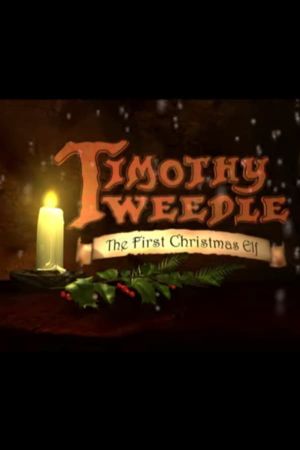Timothy Tweedle the First Christmas Elf's poster image