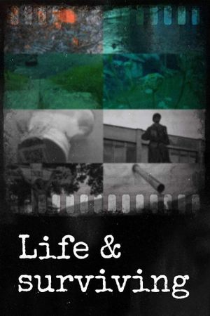 Life & Surviving's poster