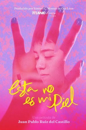 Esta no es mi piel's poster