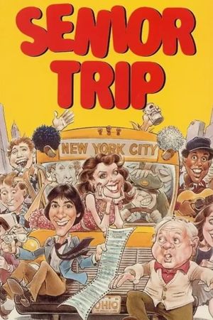 Senior Trip's poster