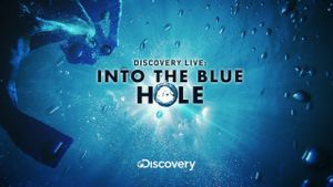 Discovery Live: Into The Blue Hole's poster