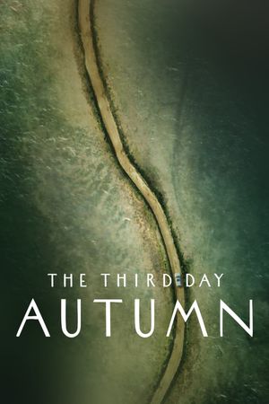 The Third Day: Autumn's poster