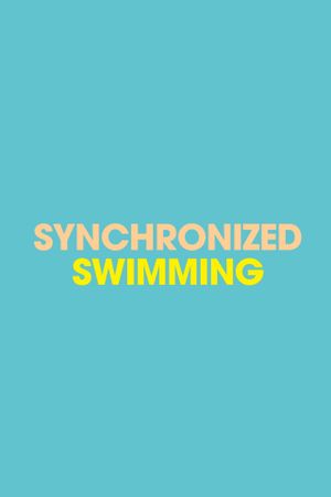 Love Synchronized Swimming's poster