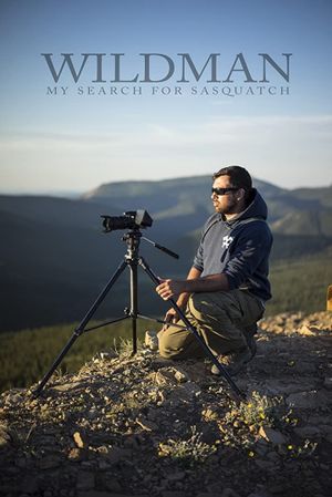 Wildman: My Search for Sasquatch's poster