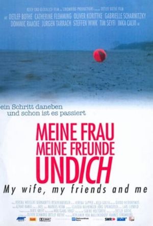 Meine Frau, meine Freunde und ich's poster