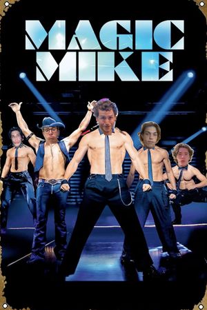 Magic Mike's poster