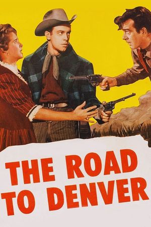 The Road to Denver's poster