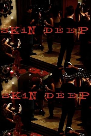 Skin Deep's poster