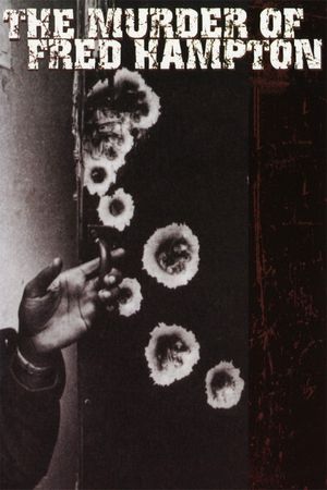 The Murder of Fred Hampton's poster