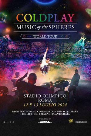 Coldplay: Music Of The Spheres World Tour - Live at Stadio Olimpico / Rome's poster