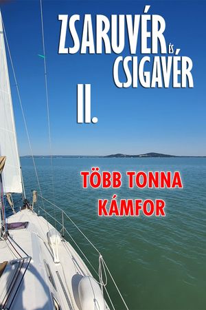 Zsaruvér és Csigavér II.: Több tonna kámfor's poster