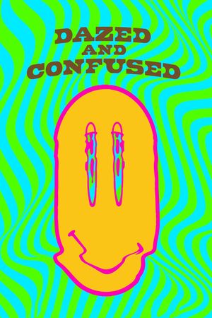 Dazed and Confused's poster