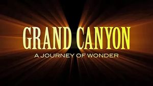 Grand Canyon: A Journey of Wonder's poster