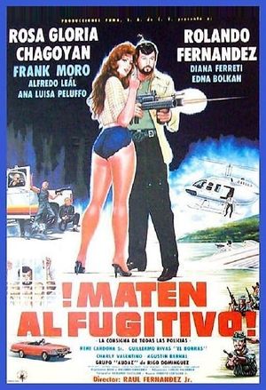 Maten al fugitivo's poster
