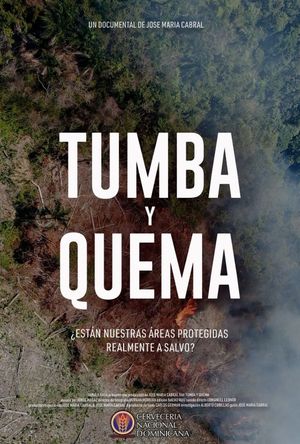 Tumba y quema's poster