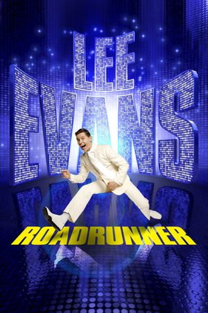 Lee Evans: Roadrunner's poster