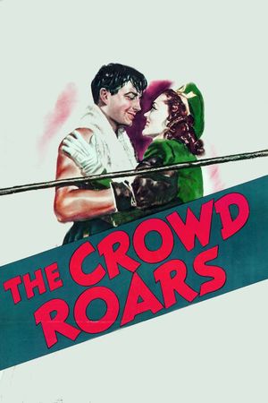 The Crowd Roars's poster
