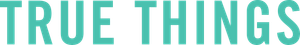 True Things's poster