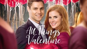 All Things Valentine's poster
