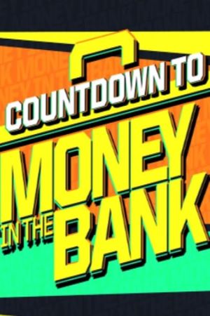 WWE Countdown to Money in the Bank 2024's poster image