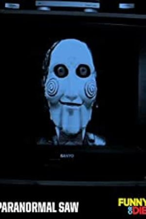 Paranormal Saw's poster
