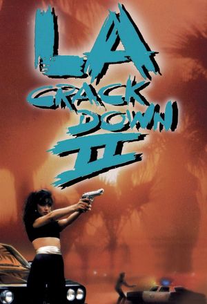 L.A. Crackdown II's poster