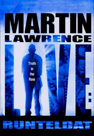 Martin Lawrence Live: Runteldat's poster