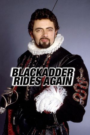 Blackadder Rides Again's poster