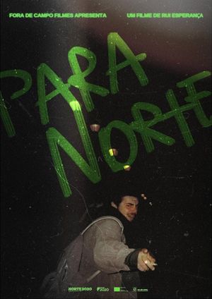 Para Norte (to the North)'s poster