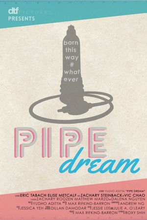 Pipe Dream's poster