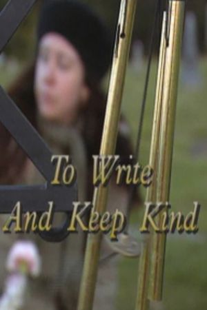 To Write and Keep Kind's poster