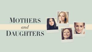 Mothers and Daughters's poster