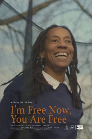 I'm Free Now, You Are Free's poster