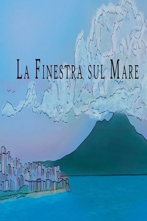 La finestra sul mare's poster