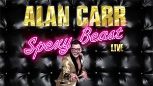 Alan Carr: Spexy Beast's poster