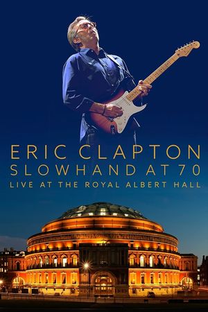 Eric Clapton: Live at the Royal Albert Hall's poster