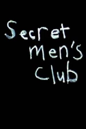 Secret Men's Club: Moment # 133's poster