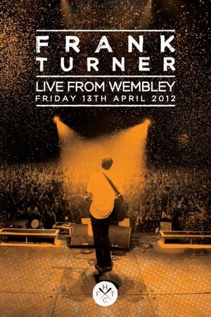 Frank Turner Live From Wembley's poster image