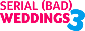Serial (Bad) Weddings 3's poster