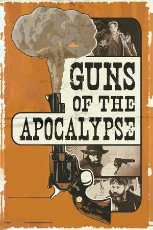 Guns of the Apocalypse's poster