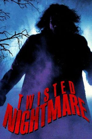 Twisted Nightmare's poster