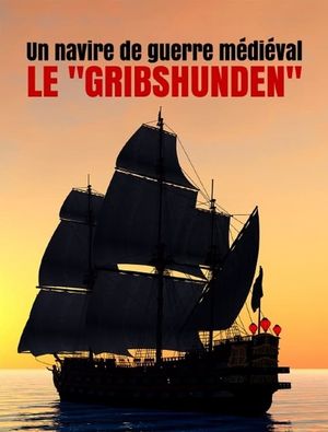 Der Stolz der dänischen Flotte – Die Gribshunden's poster image