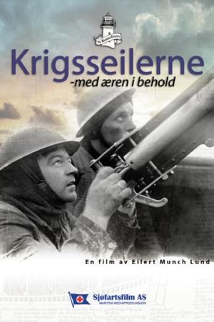 Krigsseilerne – med æren i behold's poster