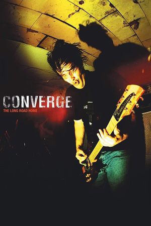 Converge: The Long Road Home's poster