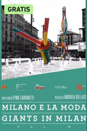 La moda - Giants in Milan - Vol. VI's poster