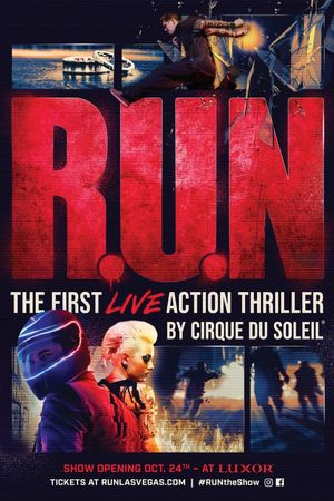 Cirque du Soleil: R.U.N's poster