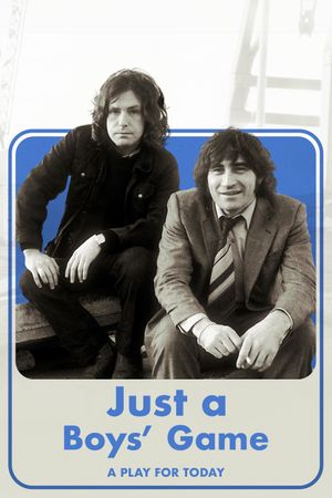 Just a Boys' Game's poster